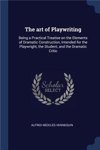 The art of Playwriting