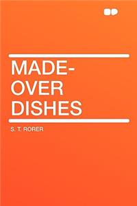 Made-Over Dishes