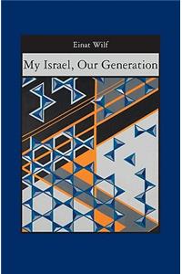 My Israel, Our Generation
