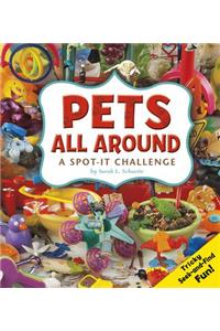 Pets All Around