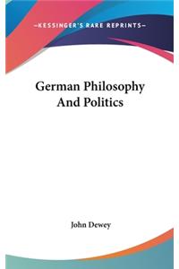 German Philosophy And Politics