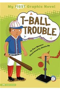 T-Ball Trouble