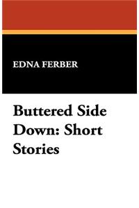 Buttered Side Down