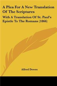 A Plea For A New Translation Of The Scriptures