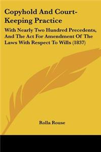 Copyhold And Court-Keeping Practice