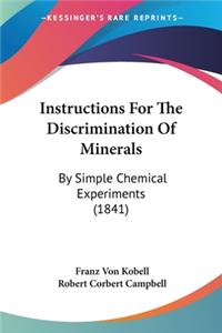 Instructions For The Discrimination Of Minerals