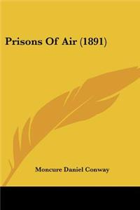 Prisons Of Air (1891)