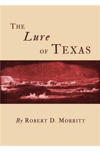 The Lure of Texas