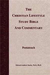 Christian Lifestyle Study Bible and Commentary