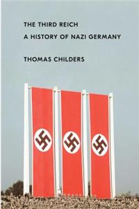 The Third Reich: A History of Nazi Germany