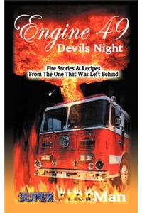 Engine 49 Devil's Night