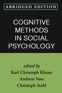 Cognitive Methods in Social Psychology, Abridged Edition