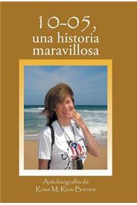 10-05, Una historia maravillosa