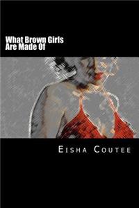 What Brown Girls Are Made Of
