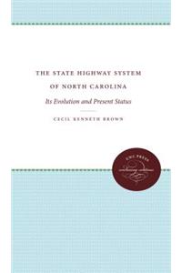 The State Highway System of North Carolina