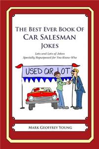 Best Ever Book of Car Salesman Jokes