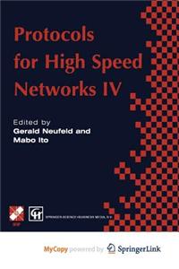 Protocols for High Speed Networks IV