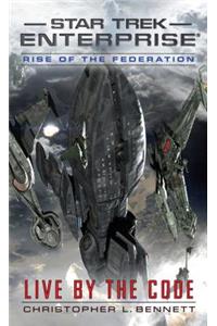 Rise of the Federation: Live by the Code