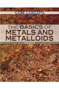 Basics of Metals and Metalloids