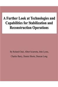 Further Look at Technologies and Capabilities for Stabilization and Reconstruction Operations