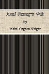Aunt Jimmy's Will