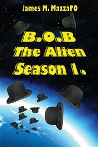 B.O.B. The Alien