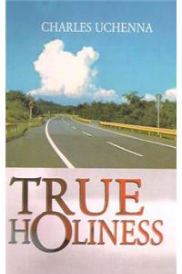 True Holiness