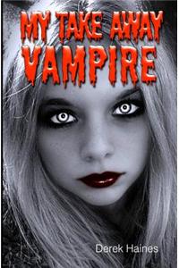 My Take Away Vampire