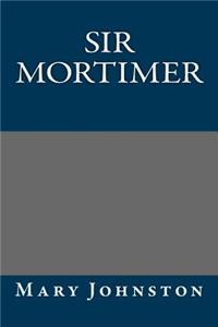 Sir Mortimer