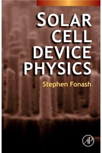 Solar Cell Device Physics