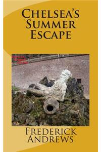 Chelsea's Summer Escape