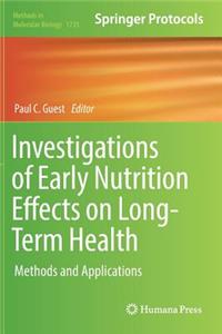 Investigations of Early Nutrition Effects on Long-Term Health
