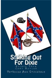 Striking Out For Dixie