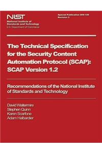 Technical Specification for the Security Content Automation Protocol (SCAP)