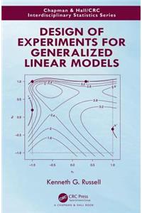 Design of Experiments for Generalized Linear Models