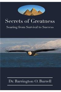 Secrets of Greatness