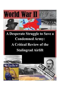 Desperate Struggle to Save a Condemned Army
