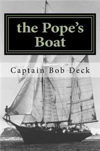 Pope's Boat: a River Rat on Lake Superior