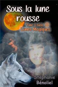 Sous la lune rousse