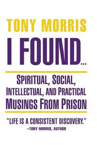 I Found ...