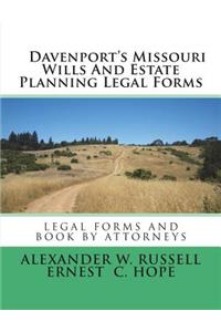 Davenport's Missouri Wills And Estate Planning Legal Forms