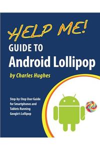 Help Me! Guide to Android Lollipop