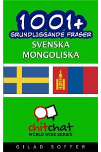 1001+ Grundlaggande Fraser Svenska - Mongoliska