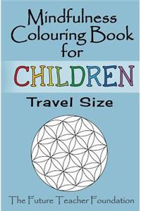 Mindfulness Colouring Book for Children Travel Size