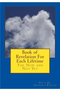 Book of Revelation For Each Lifetime