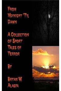 From Midnight 'Til Dawn