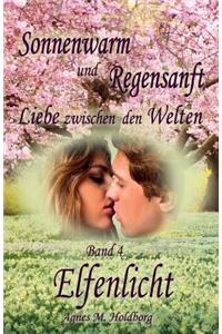 Sonnenwarm und Regensanft