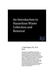 Introduction to Hazardous Waste Collection and Removal
