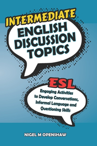 Intermediate English Discussion Topics