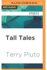 Tall Tales